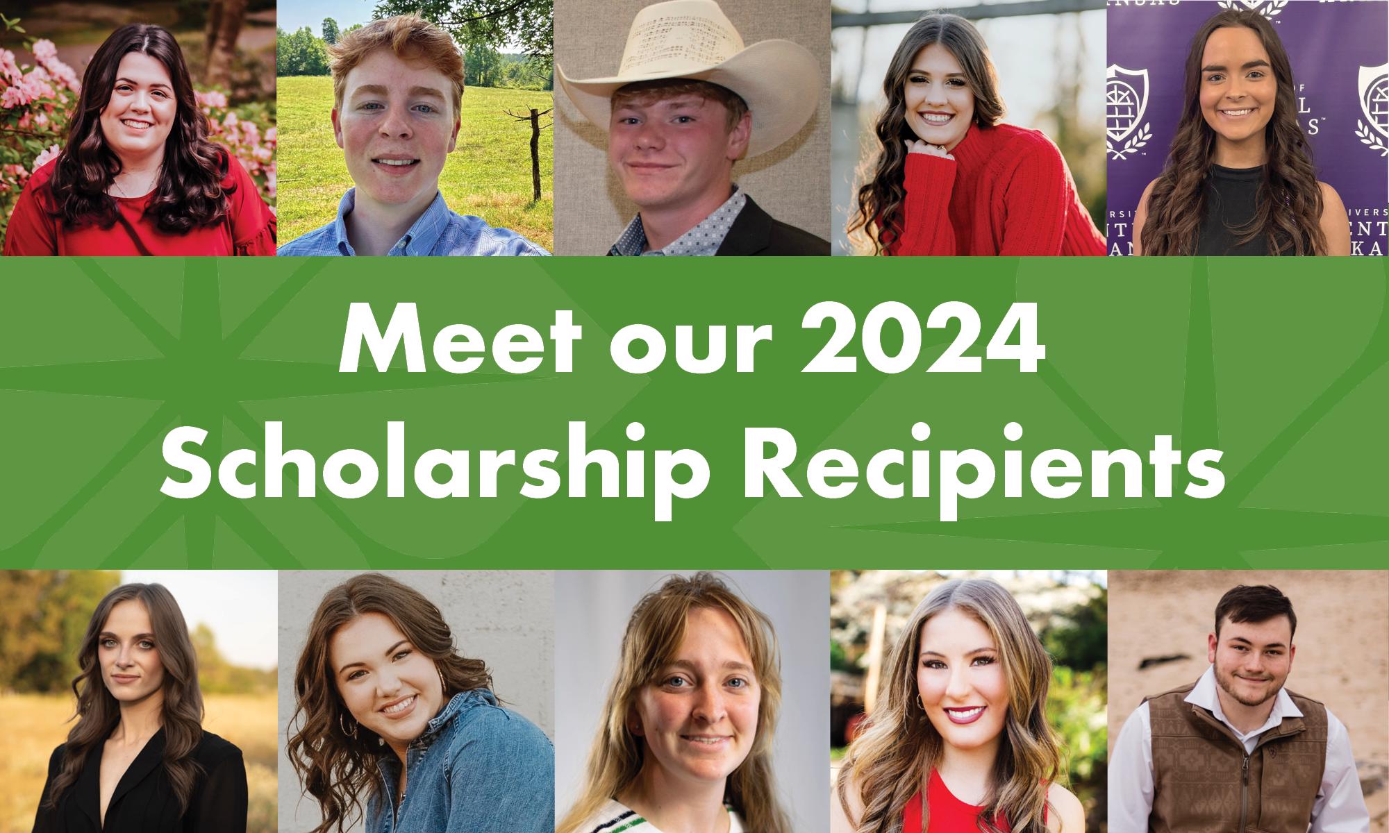 Meet our 2024 Scholarship Recipients